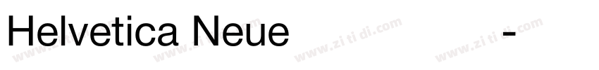 Helvetica Neue极简工业无字体转换 Helvetica Neue极简工业无字体转换